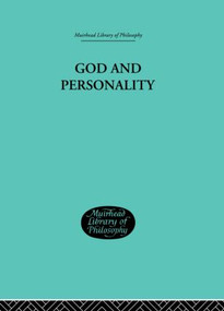 God and Personality by Clement C.J. Webb, 9780415296298