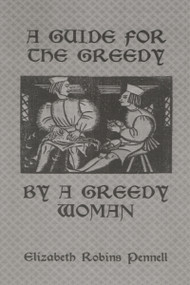 A Guide For The Greedy: By A Greedy Woman by Elizabeth Robins Pennell, 9780710308238