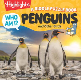 Who Am I? Penguins and Other Birds by Jody Jensen Shaffer, Travis Foster, 9781639625109