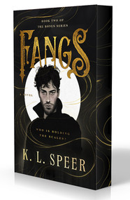 Fangs (A Novel) by K. L. Speer, 9798217376728