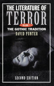 The Literature of Terror: Volume 1 (The Gothic Tradition) by David Punter, 9781138146594