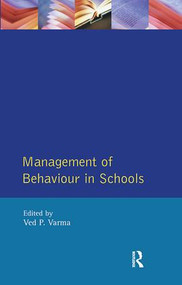 Management of Behaviour in Schools by Ved P. Varma, 9781138422704