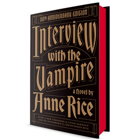 Interview with the Vampire (50th Anniversary Edition) by Anne Rice, Leigh Bardugo, Christopher Rice, 9798217208852