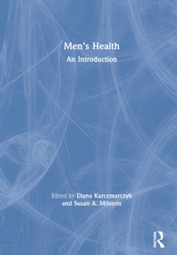 Men's Health (An Introduction) by Diana Karczmarczyk, Susan A. Milstein, 9781138496057