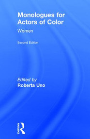 Monologues for Actors of Color (Women) by Roberta Uno, 9781138857278