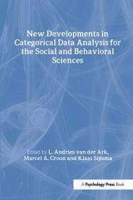 New Developments in Categorical Data Analysis for the Social and Behavioral Sciences by L. Andries van der Ark, Marcel A. Croon, Klaas Sijtsma, 9780805847284