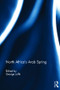 North Africa's Arab Spring by George Joffé, 9780415623193