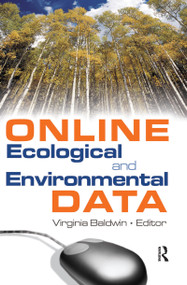 Online Ecological and Environmental Data by Virginia Ann Baldwin, 9780789024466
