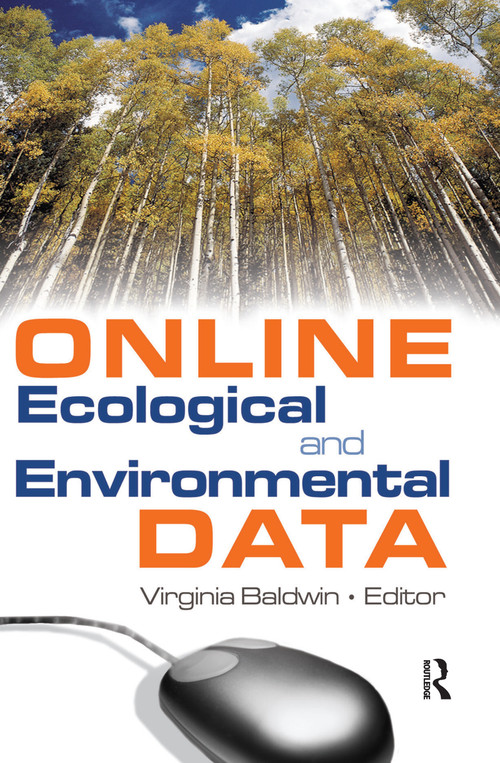 Online Ecological and Environmental Data by Virginia Ann Baldwin, 9780789024466