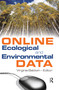 Online Ecological and Environmental Data by Virginia Ann Baldwin, 9780789024466