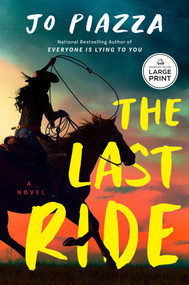 The Last Ride (A Novel) by Jo Piazza, 9798217568390
