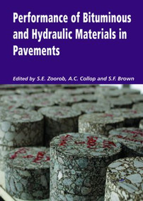 Performance of Bituminous and Hydraulic Materials in Pavements by S.F. Brown, 9789058093752