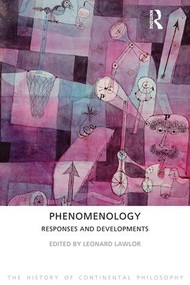 Phenomenology (Responses and Developments) by Leonard Lawlor, 9781844652143