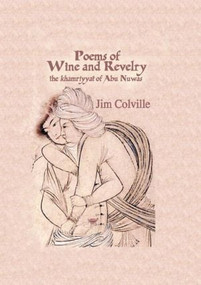 Poems Of Wine & Revelry by Jim Colville, 9780710309570