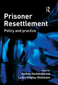 Prisoner Resettlement by Anthea Hucklesby, Lystra Hagley-Dickinson, 9781843922544