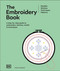 The Embroidery Book (A Step-by-Step Guide to Embroidery Stitches, Motifs & Techniques) by Melissa Galbraith, 9798217494460