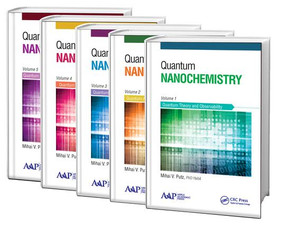 Quantum Nanochemistry - Five Volume Set by Mihai V. Putz, 9781771881388