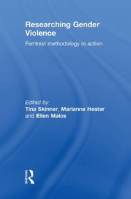 Researching Gender Violence by Tina Skinner, Marianne Hester, Ellen Malos, 9781843920410