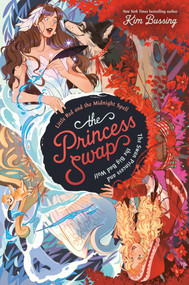 Little Red and the Midnight Spell (or, The Swan Princess and the Big Bad Wolf) by Kim Bussing, 9798217117864