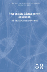 Responsible Management Education (The PRME Global Movement) by Principles for Responsible Management Education, 9781032030272