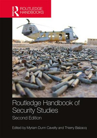 Routledge Handbook of Security Studies by Myriam Dunn Cavelty, Thierry Balzacq, 9781138803930
