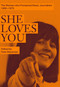 She Loves You (The Women Who Pioneered Music Journalism, 1960-1975) by Rock's Backpages, Kate Mossman, Barney Hoskyns, Jasper Murison-Bowie, 9798952622005