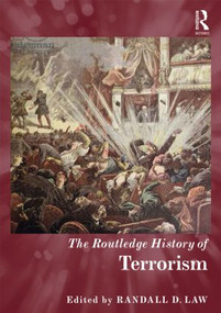 The Routledge History of Terrorism by Randall D. Law, 9780415535779