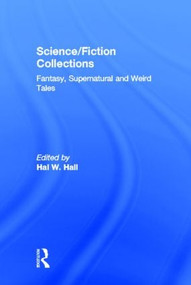 Science/Fiction Collections (Fantasy, Supernatural and Weird Tales) by Lee Ash, 9780917724497