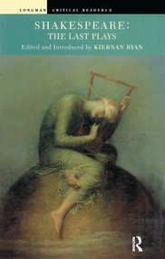 Shakespeare (The Last Plays) by Kiernan Ryan, 9781138154759