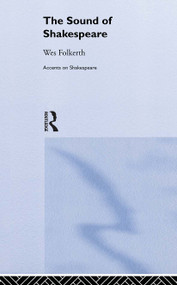 The Sound of Shakespeare by Wes Folkerth, 9780415253765