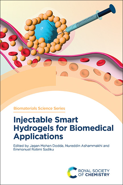 Injectable Smart Hydrogels for Biomedical Applications by Jagan Mohan Dodda, Nureddin Ashammakhi, Emmanuel Rotimi Sadiku, 9781837671700