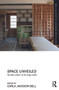 Space Unveiled (Invisible Cultures in the Design Studio) by Carla Jackson Bell, 9780415724418