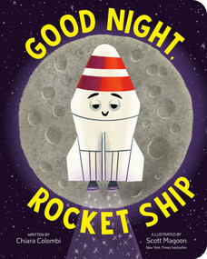 Good Night, Rocket Ship by Chiara Colombi, Scott Magoon, 9798217319541