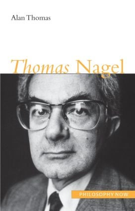 Thomas Nagel by Alan Thomas, 9781844650347