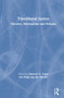 Transitional Justice (Theories, Mechanisms and Debates) by Hakeem O. Yusuf, Hugo van der Merwe, 9781138794078