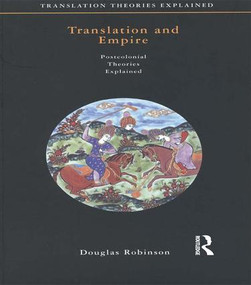 Translation and Empire by Douglas Robinson, 9781138146587