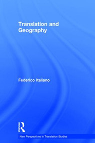 Translation and Geography by Federico Italiano, 9781138828902