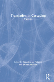 Translation in Cascading Crises by Federico Federici, Sharon O'Brien, 9781138363410