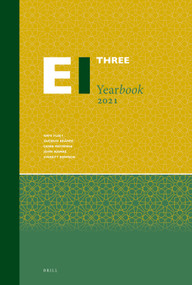 Encyclopaedia of Islam Three Yearbook 2007-2021 SET by Kate Fleet, Gudrun Krämer, Denis Matringe, John Nawas, Everett Rowson, 9789004505896