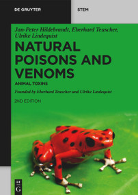 Natural Poisons and Venoms (Animal Toxins) by Jan-Peter Hildebrandt, Eberhard Teuscher, Ulrike Lindequist, 9783112255964