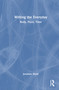 Writing the Everyday (Body, Place, Time) by Jonathan Wyatt, 9781032229072