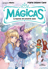 La leyenda del unicornio alado / The Legend of the Winged Unicorn (Spanish Edition) by María Lozano Cano, 9791388277153