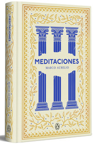 Meditaciones (Ed. Conmemorativa) / Marcus Aurelius Meditations (Spanish Edition) by Marco Aurelio, 9788491057826