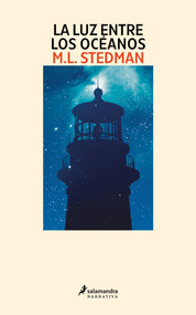 La luz entre los océanos / The Light Between Oceans (Spanish Edition) by M.L. Stedman, 9791387928063
