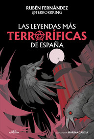 Las leyendas más terroríficas de ESPAÑA / Spain's Most Terrifying Legends (Spanish Edition) by Rubén Fernández, 9791387949600
