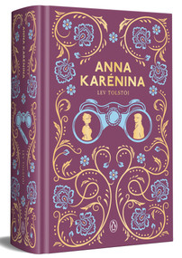 Anna Karénina (edición especial en tapa dura) / (Spanish Edition) by Lev Tolstoi, 9788491058397