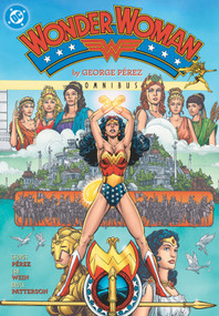 Wonder Woman by George Perez Omnibus Vol. 1 (2027 Edition) by George Perez, George Perez, 9781799520689