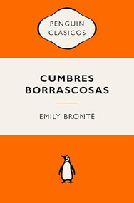 Cumbres Borrascosas / Wuthering Heights (Spanish Edition) by Emily Brontë, 9788491056829