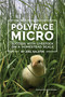 Polyface Micro (Success with Livestock on a Homestead Scale) by Joel Salatin, Justin Rhodes, 9781733686624