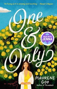 One & Only: A Read with Jenna Pick by Maurene Goo, 9798217181186